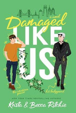 Damaged Like Us