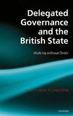 Delegated Governance and the British State