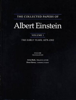 The Collected Papers of Albert Einstein, Volume 1 (English)