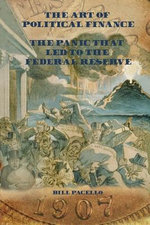 The Panic that Led to The Federal Reserve The Panic that Led to The Federal Reserve