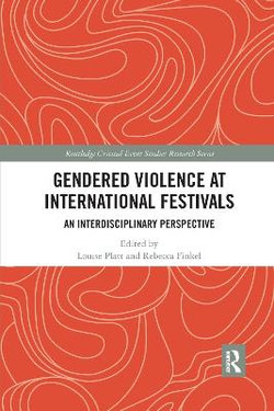 Gendered Violence at International Festivals