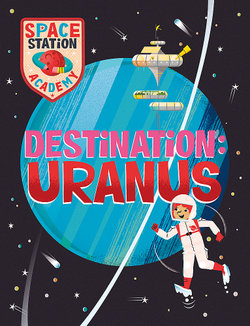 Destination: Uranus
