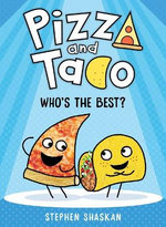 Who's the Best? (Pizza and Taco #1)