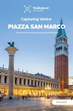 Capturing Venice: Piazza San Marco