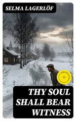 Thy Soul Shall Bear Witness