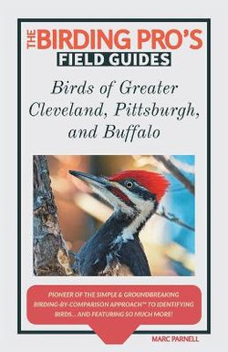 Birds of Greater Cleveland, Pittsburgh, and Buffalo Birds of Greater Cleveland, Pittsburgh, and Buffalo