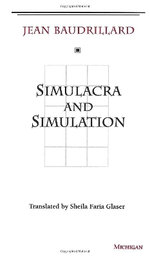Simulacra and Simulation