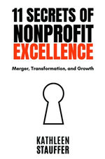 11 Secrets of Nonprofit Excellence