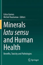 Minerals Latu Sensu and Human Health
