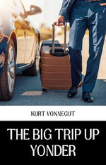 The Big Trip Up Yonder