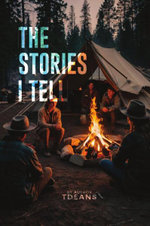The Stories I Tell