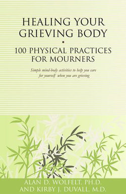 Healing Your Grieving Body Healing Your Grieving Body