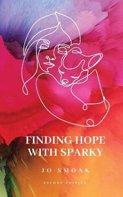 Finding Hope With Sparky Finding Hope With Sparky