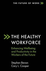 The Healthy Workforce The Healthy Workforce