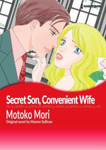 SECRET SON, CONVENIENT WIFE