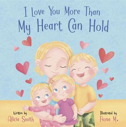 I Love You More Than My Heart Can Hold