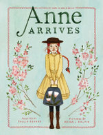 Anne Arrives Anne Arrives