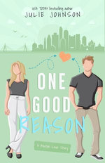 One Good Reason One Good Reason