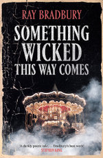 Something Wicked This Way Comes