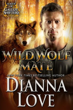 Wild Wolf Mate: League Of Gallize Shifters
