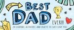 To the Best Dad Ever!