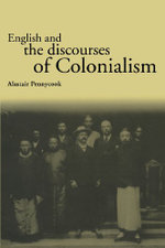 English and the Discourses of Colonialism