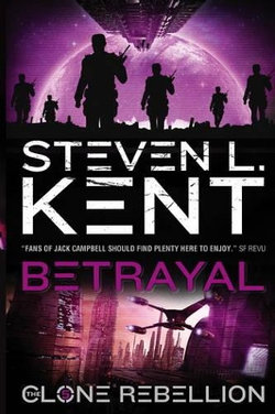 The Clone Betrayal (The Clone Rebellion Book 5
