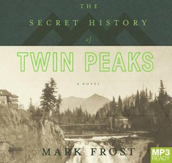 The Secret History Of Twin Peaks (MP3)