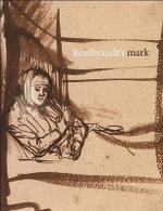 Rembrandt's Mark