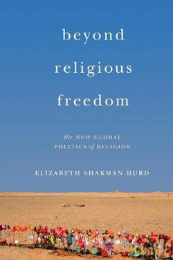 Beyond Religious Freedom Beyond Religious Freedom