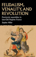 Feudalism, venality, and revolution