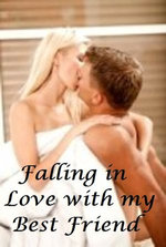 Falling in Love with my Best Friend