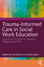Trauma-Informed Care in Social Work Education