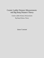 Cosmic Ladder Distance Measurements and Big Bang Distance Theory