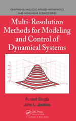 Multi-Resolution Methods for Modeling and Control of Dynamical Systems