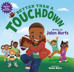Better Than a Touchdown