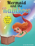 The Mermaid and the Rainbow