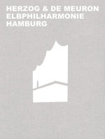 Herzog and de Meuron Elbphilharmonie Hamburg