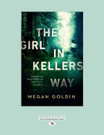 The Girl in Kellers Way