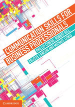 Communication Skills for Business Professionals Communication Skills for Business Professionals