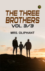 The Three Brothers vol. 3/3