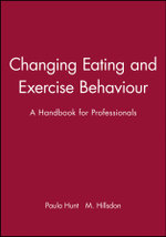 Changing Eating and Exercise Behaviour