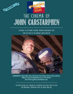 Dispatches From Texas: The Cinema of John Carstarphen Dispatches From Texas: The Cinema of John Carstarphen