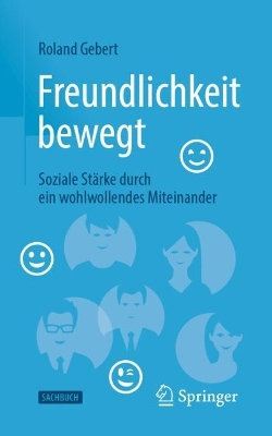 Freundlichkeit bewegt