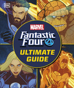 Fantastic Four the Ultimate Guide New Edition
