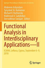 Functional Analysis in Interdisciplinary Applications-II