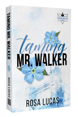 Taming Mr. Walker: Volume 1