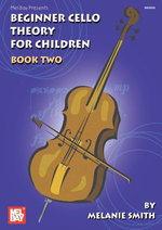 Beginner Cello Theory for Children, Book Two