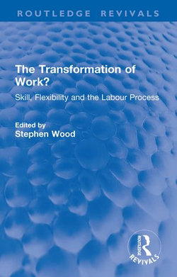 The Transformation of Work?