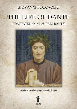 The Life of Dante The Life of Dante